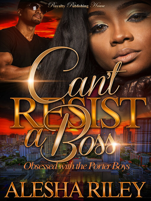 Title details for Can't Resist a Boss by Alesha Riley - Wait list